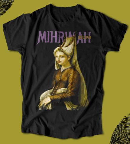 Modern Mihri Hat Sultân tasarımlı tişört, tarihi ve kültürel detaylarla zenginleştirilmiş şık ve rahat giyim ürünü, uygun fiyat ve özgün stil için ideal.
